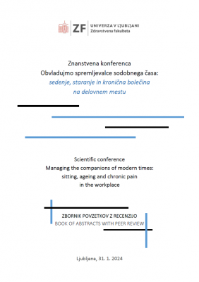 Obvladujmo spremljevalce sodobnega časa: sedenje, staranje in kronična bolečina na delovnem mestu