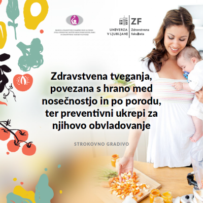 Zdravstvena tveganja, povezana s hrano med nosečnostjo in po porodu, ter preventivni ukrepi za njihovo obvlado