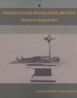 Diagnostične radiološke metode: skeletna diagnostika