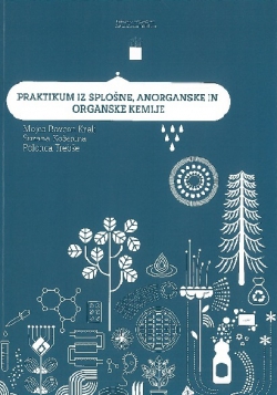 Praktikum iz splošne, anorganske in organske kemije