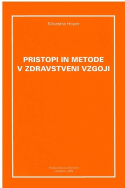 Pristopi in metode v zdravstveni vzgoji