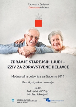 Zdravje starejših ljudi - izziv za zdravstvene delavce